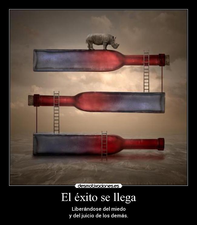 El éxito se llega -