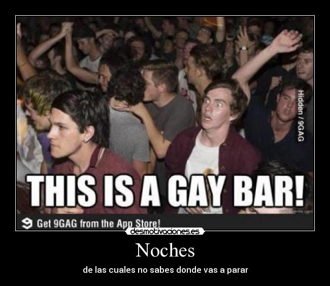 Noches - de las cuales no sabes donde vas a parar