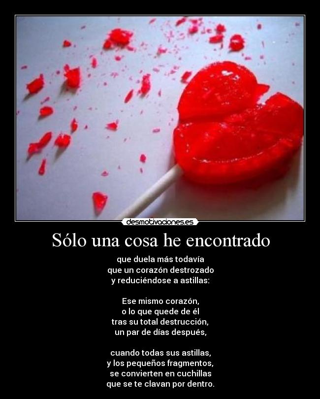 Sólo una cosa he encontrado -