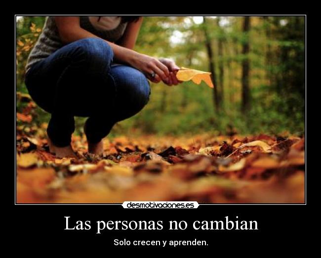 Las personas no cambian - 