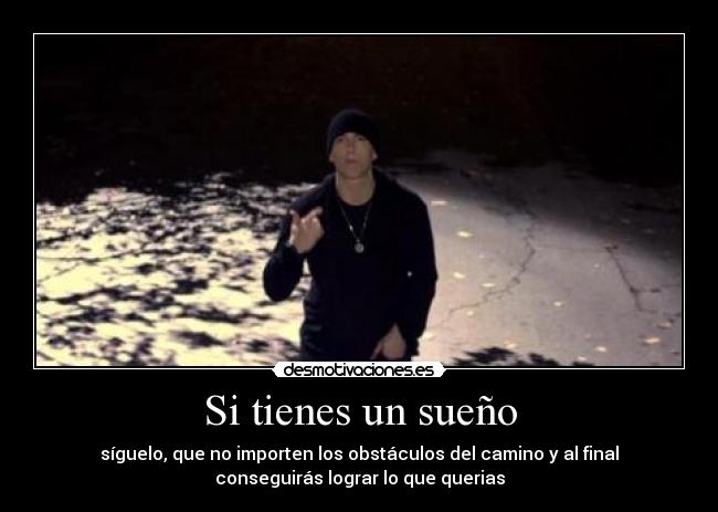 Si tienes un sueño -