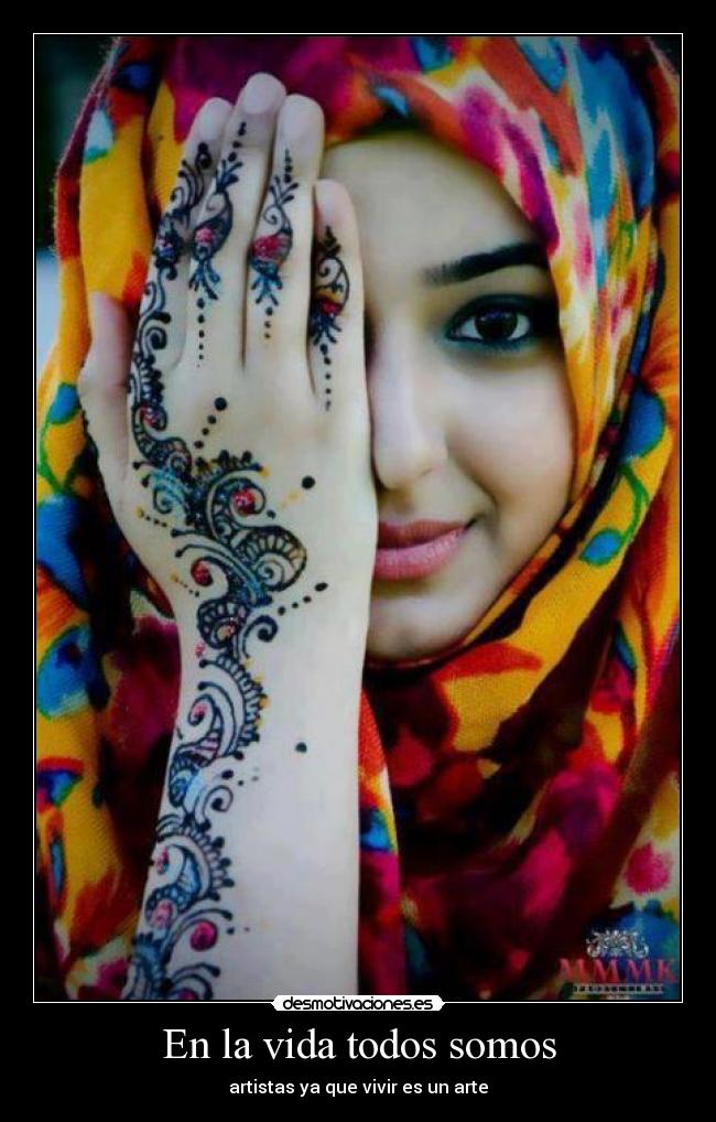 En la vida todos somos - artistas ya que vivir es un arte