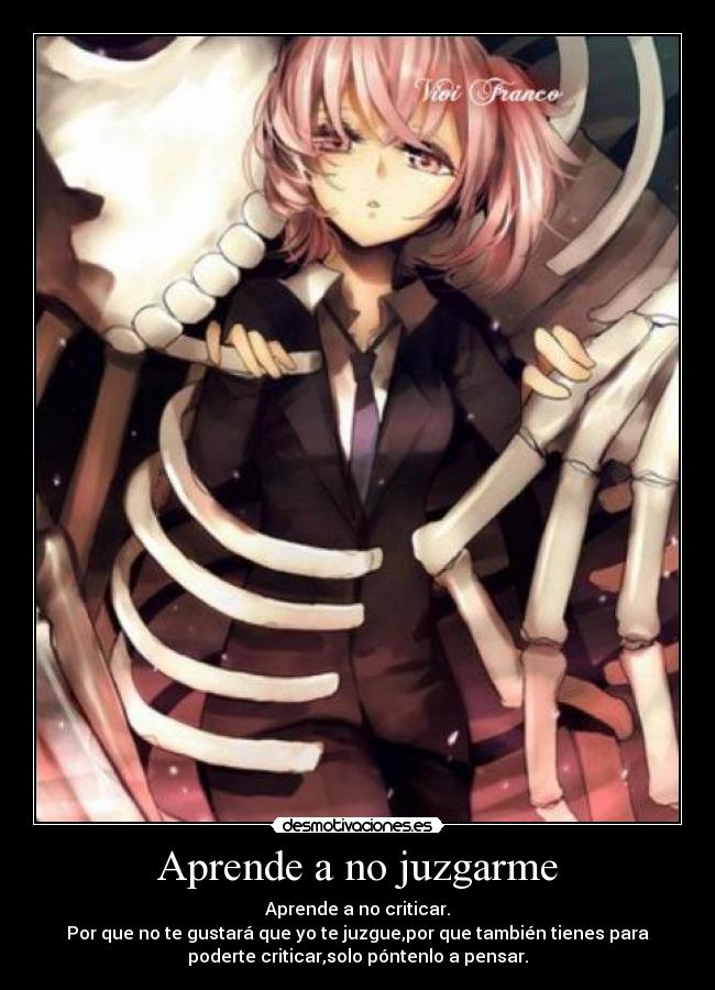 Aprende a no juzgarme -
