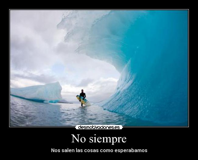 No siempre - 