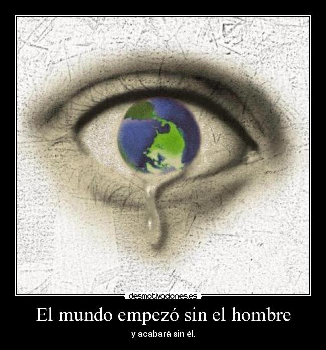 El mundo empezó sin el hombre -