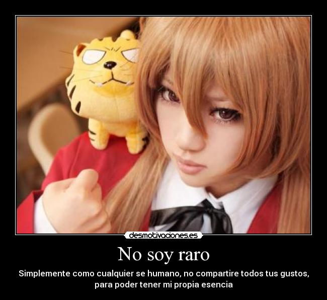 No soy raro -