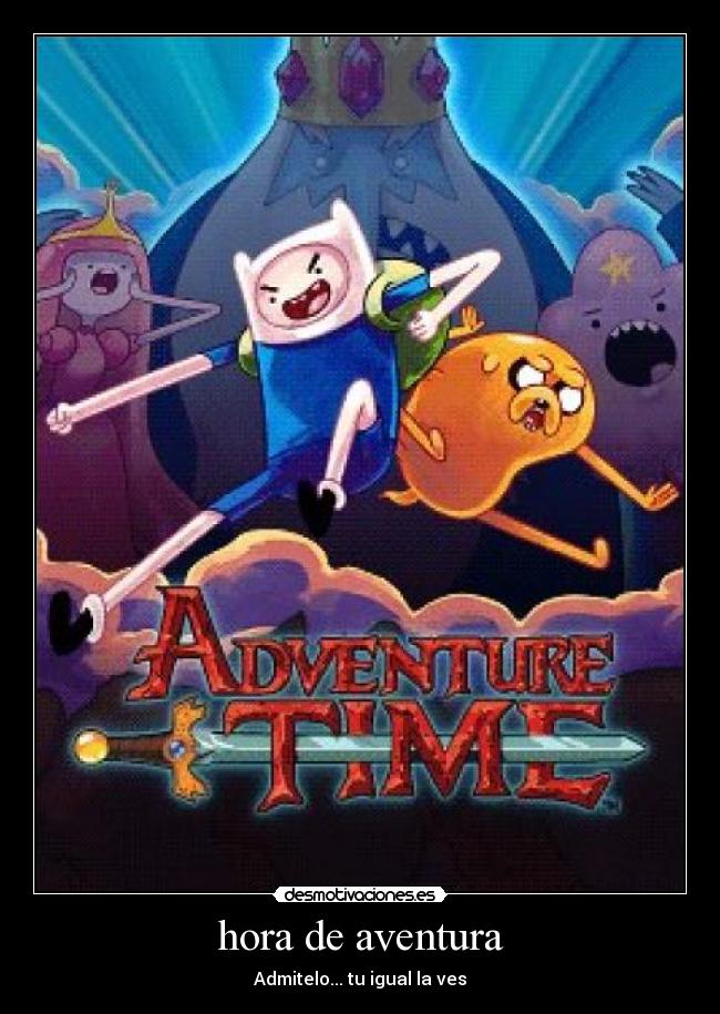 hora de aventura - Admitelo... tu igual la ves