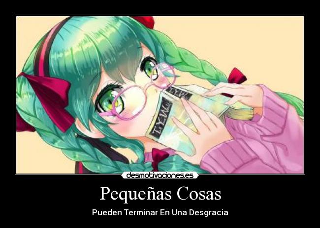 Pequeñas Cosas - 