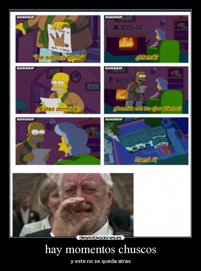 hay momentos chuscos - 