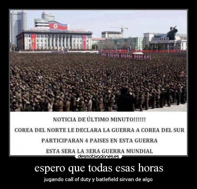 espero que todas esas horas - 