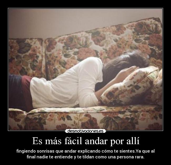 Es más fácil andar por allí - 