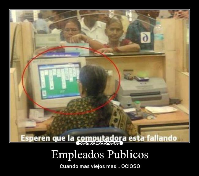 carteles trabajo empleado publico computadora solitario desmotivaciones