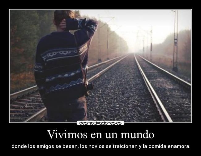 Vivimos en un mundo - 