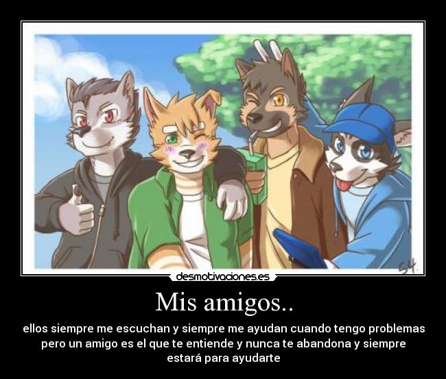 Mis amigos.. - 