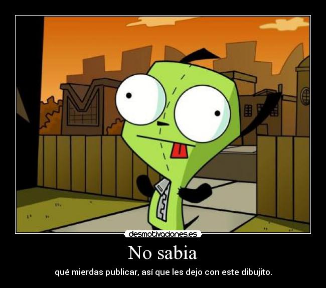 No sabia - 