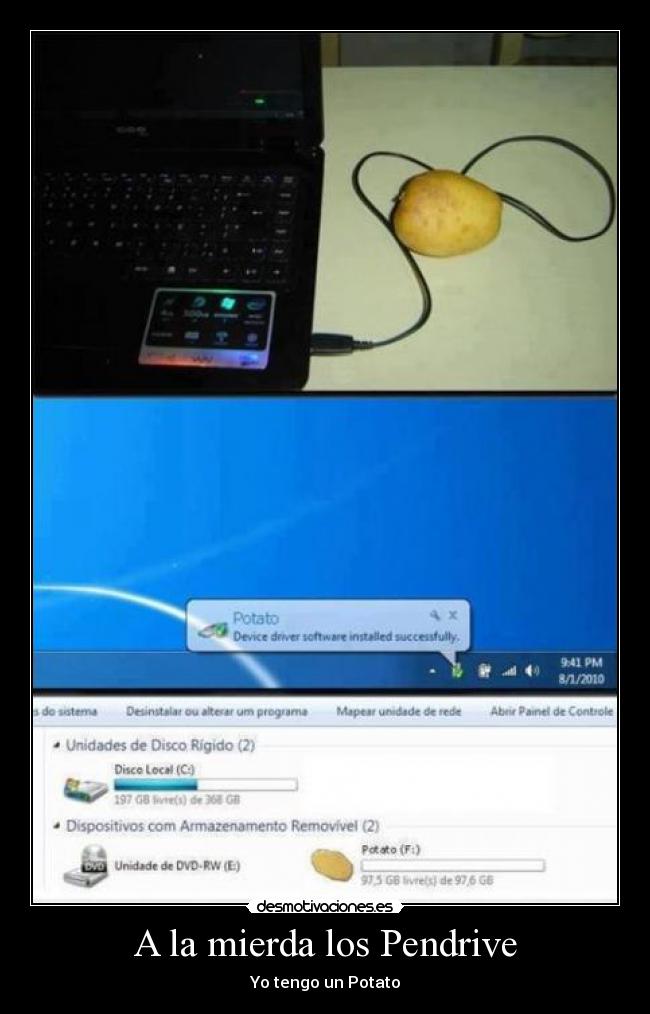 A la mierda los Pendrive - Yo tengo un Potato