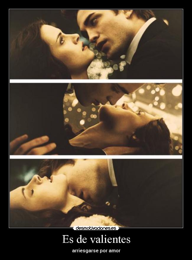 Es de valientes - arriesgarse por amor