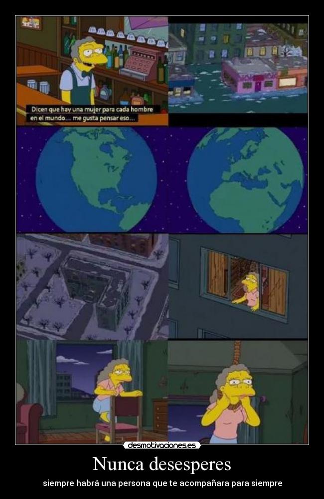 Nunca desesperes - siempre habrá una persona que te acompañara para siempre