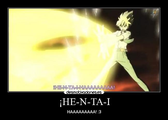 ¡HE-N-TA-I -