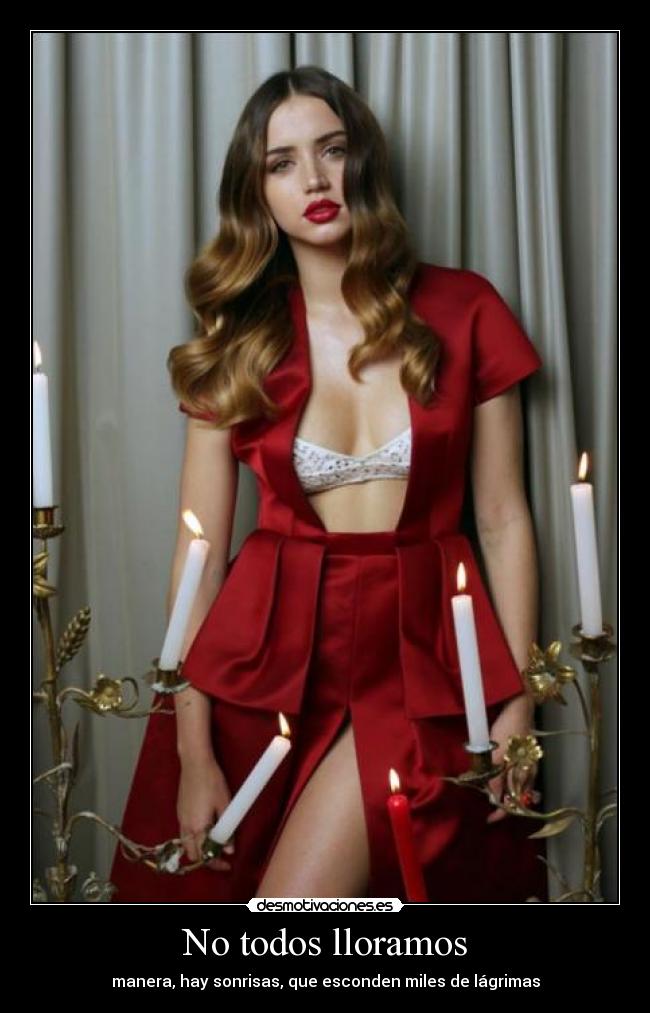No todos lloramos - manera, hay sonrisas, que esconden miles de lágrimas