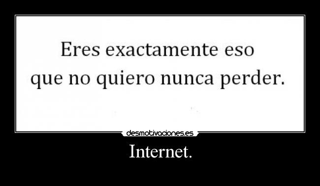 Internet. -