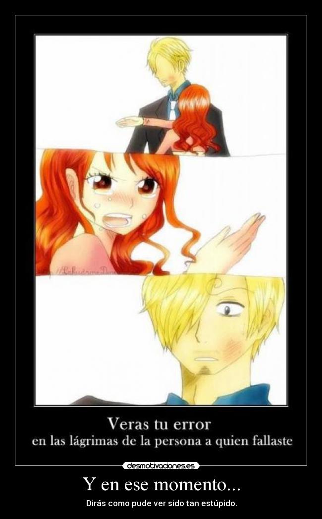 Y en ese momento... -