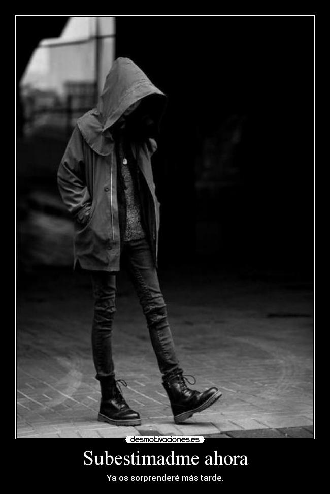 Subestimadme ahora - 