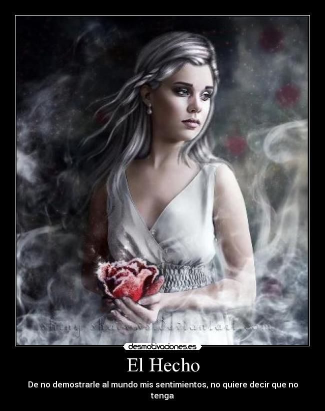 El Hecho - De no demostrarle al mundo mis sentimientos, no quiere decir que no tenga