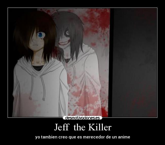 Jeff the Killer -