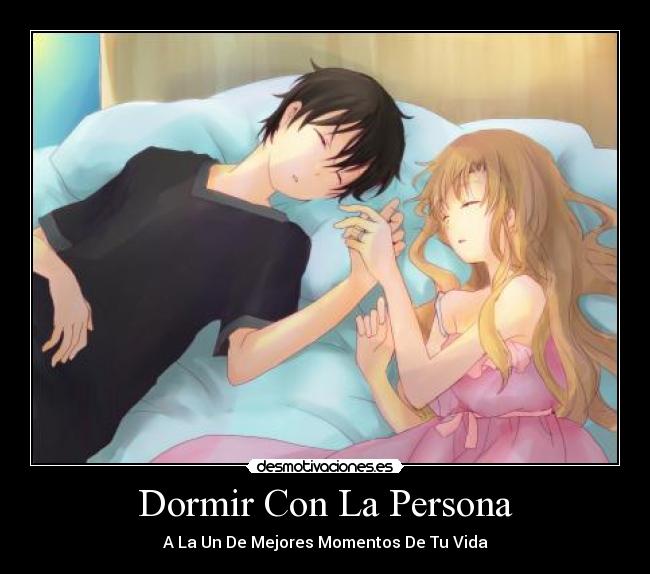 Dormir Con La Persona - A La Un De Mejores Momentos De Tu Vida