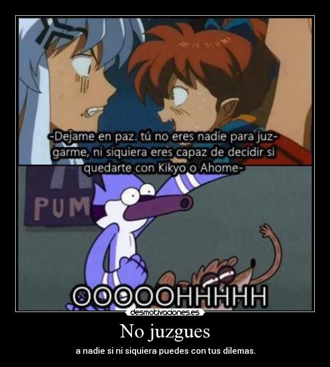 carteles inuyasha kagome higurashi kikyou shippo harukaze mordekai manga anime rigby desmotivaciones