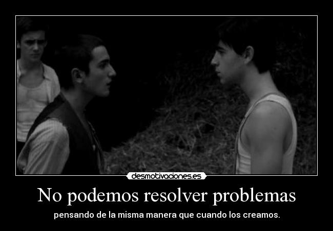 No podemos resolver problemas - 