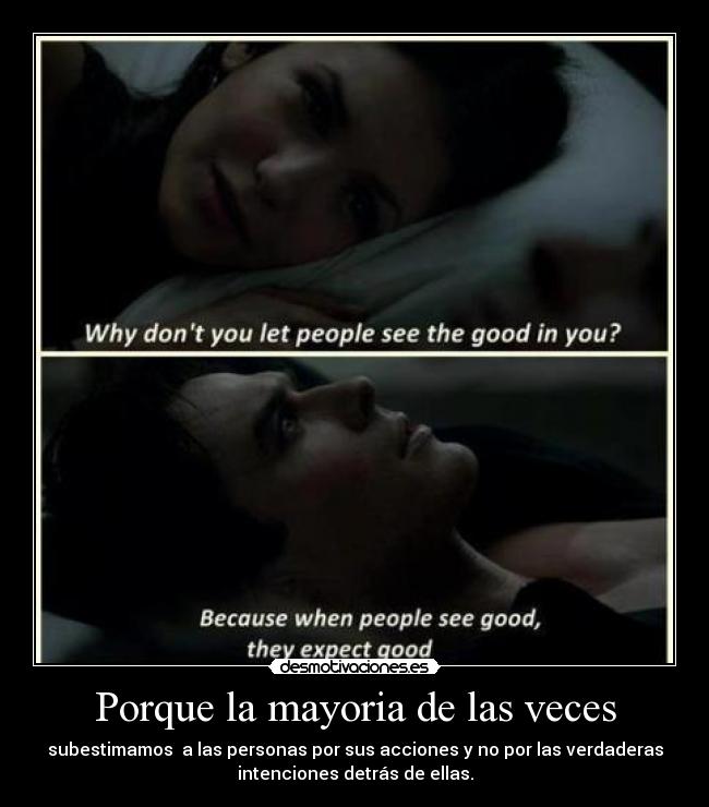 Porque la mayoria de las veces -