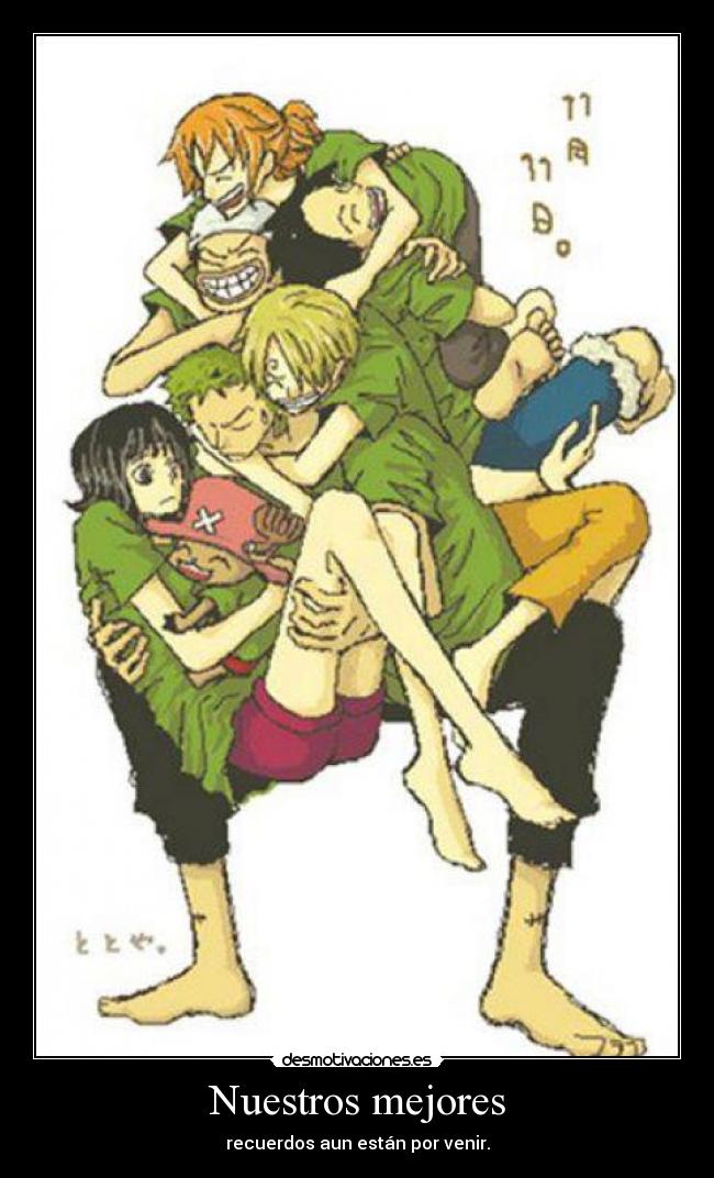 Nuestros mejores - recuerdos aun están por venir.