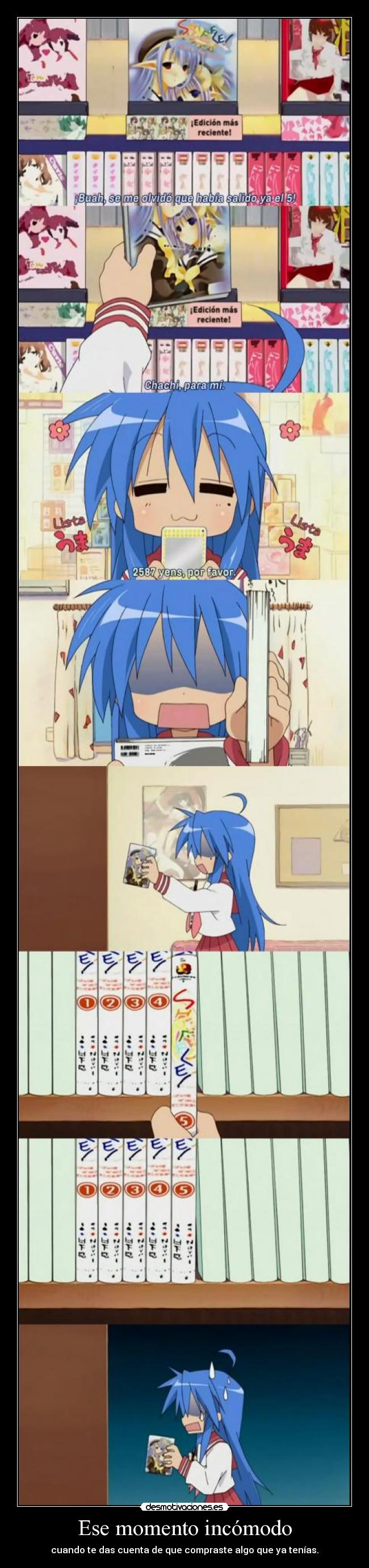 Ese momento incómodo - cuando te das cuenta de que compraste algo que ya tenías.