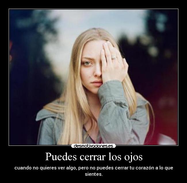 Puedes cerrar los ojos -