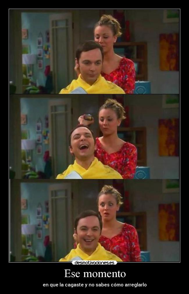 Ese momento - en que la cagaste y no sabes cómo arreglarlo