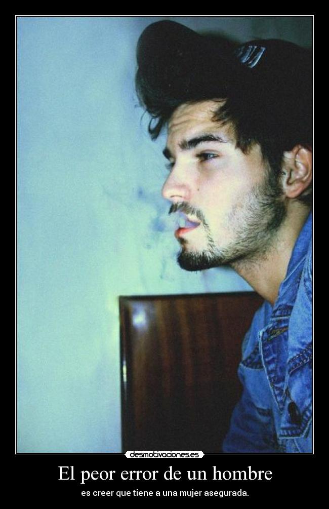 El peor error de un hombre -