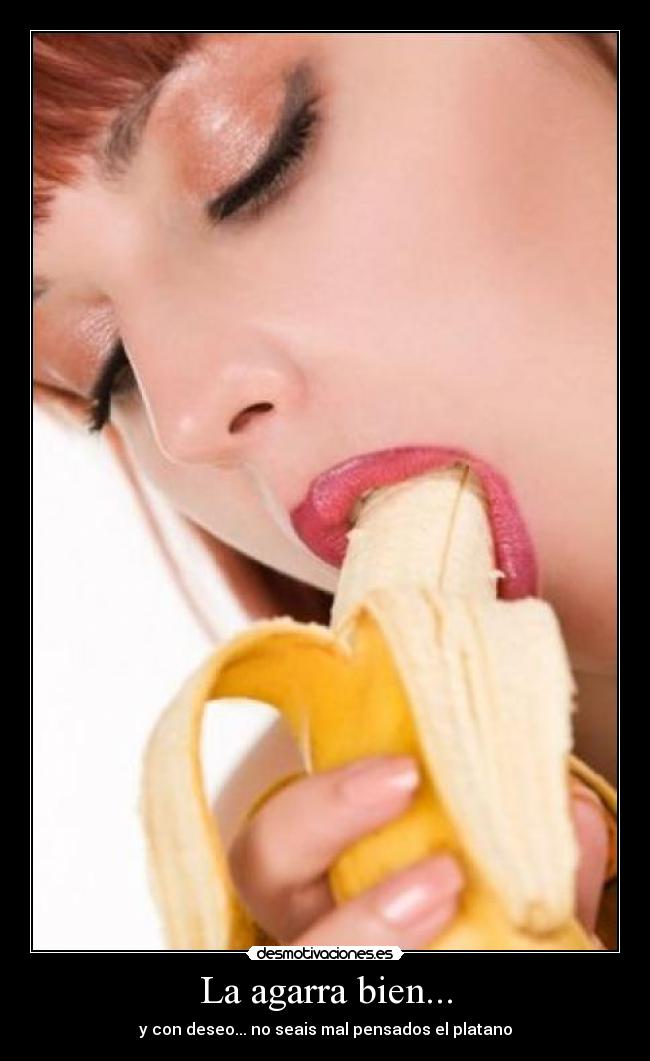 La agarra bien... - 