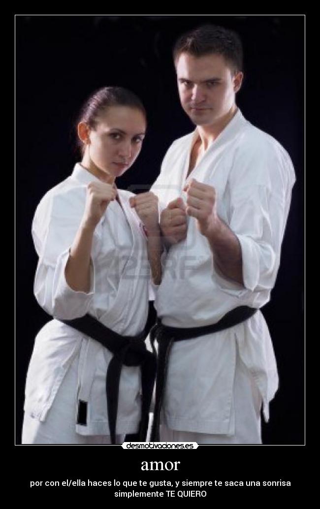 amor - por con el/ella haces lo que te gusta, y siempre te saca una sonrisa
simplemente TE QUIERO