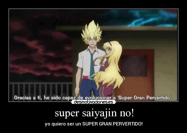 super saiyajin no! - 