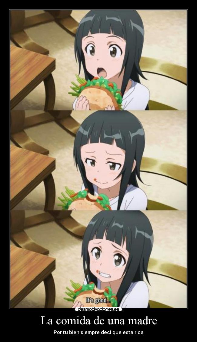 La comida de una madre - Por tu bien siempre deci que esta rica