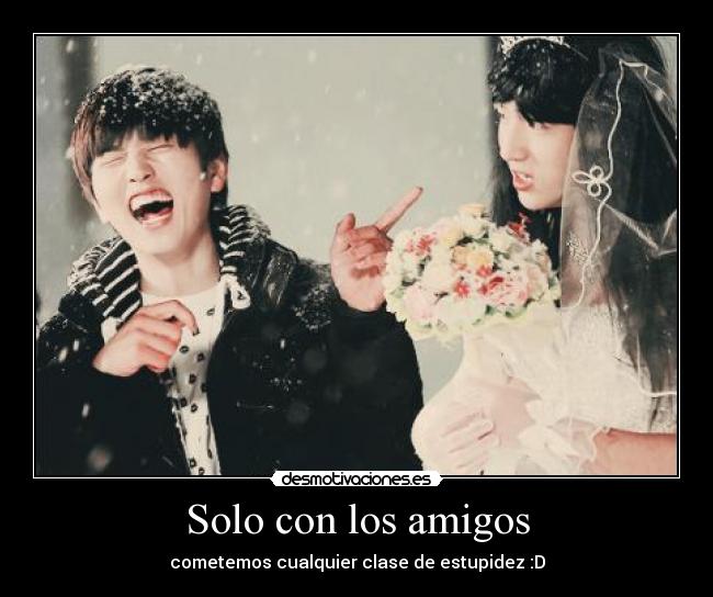 Solo con los amigos - 