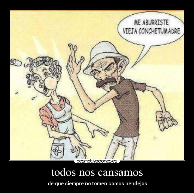 carteles pendejo desmotivaciones