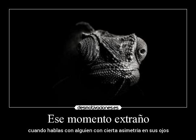 Ese momento extraño - 