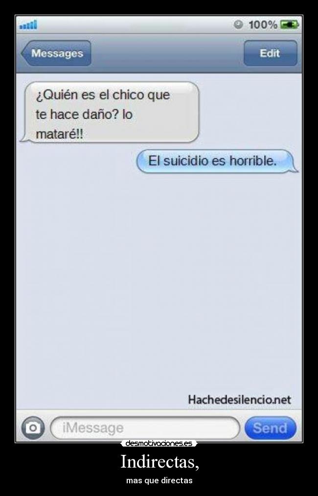 Indirectas, - mas que directas