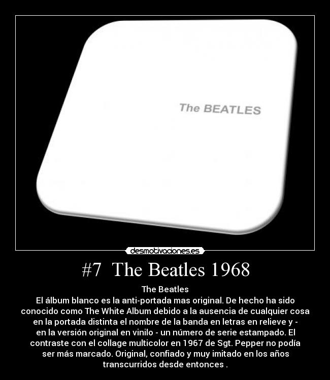 #7 The Beatles 1968 -