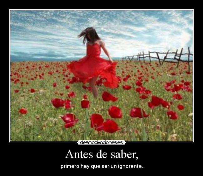 Antes de saber, -