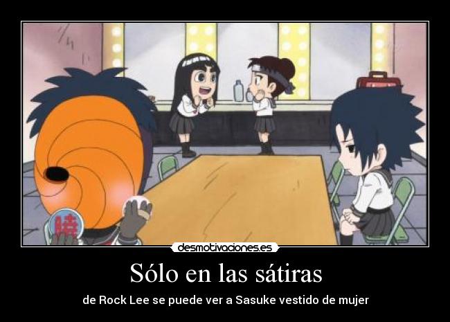 Sólo en las sátiras -