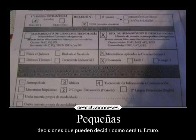 Pequeñas - decisiones que pueden decidir como será tu futuro.